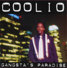 Gangsta’s paradise, Coolio - 1995 - Tommy Boy Records